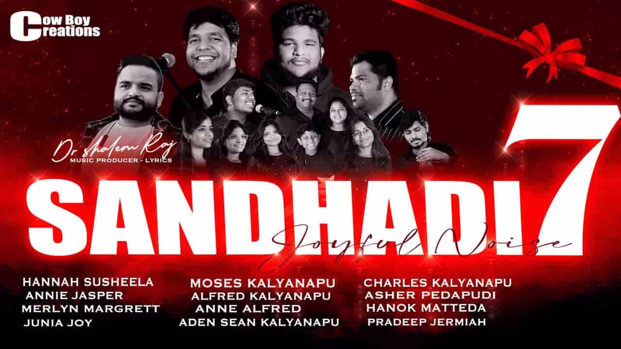 SANDHADI 7 (Joyful Noise) Song Lyrics